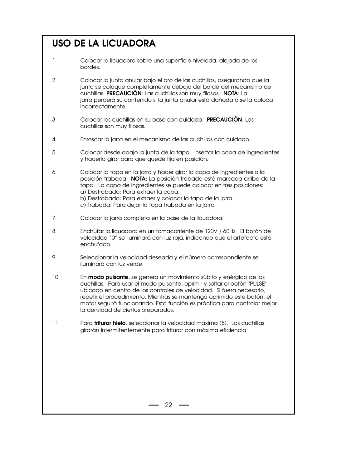 DeLonghi DBL750 Series instruction manual USO DE LA Licuadora 