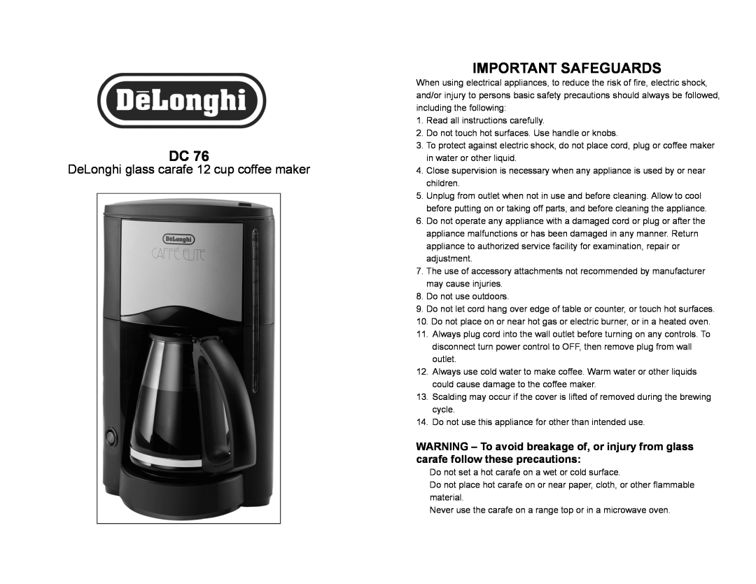 DeLonghi DC 76 manual Important Safeguards, DeLonghi glass carafe 12 cup coffee maker 