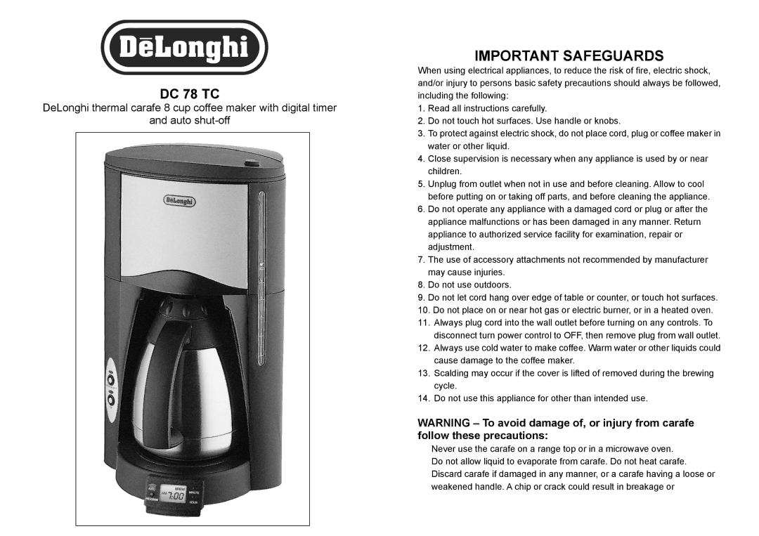 DeLonghi DC 78 TC manual Important Safeguards, Follow these precautions 