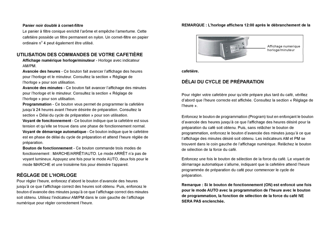 DeLonghi DC 78 TC manual Utilisation DES Commandes DE Votre Cafetière, Réglage DE L’HORLOGE, Délai DU Cycle DE Préparation 