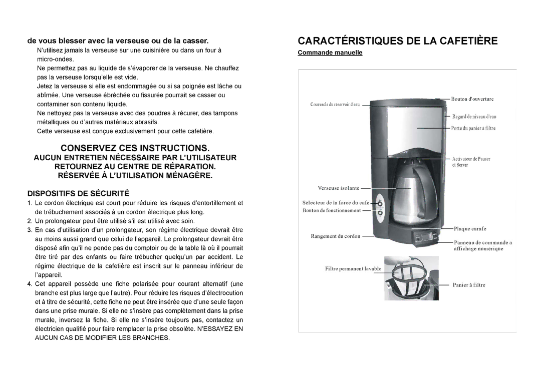 DeLonghi DC 78 TC manual Caractéristiques DE LA Cafetière, Conservez CES Instructions, Dispositifs DE Sécurité 