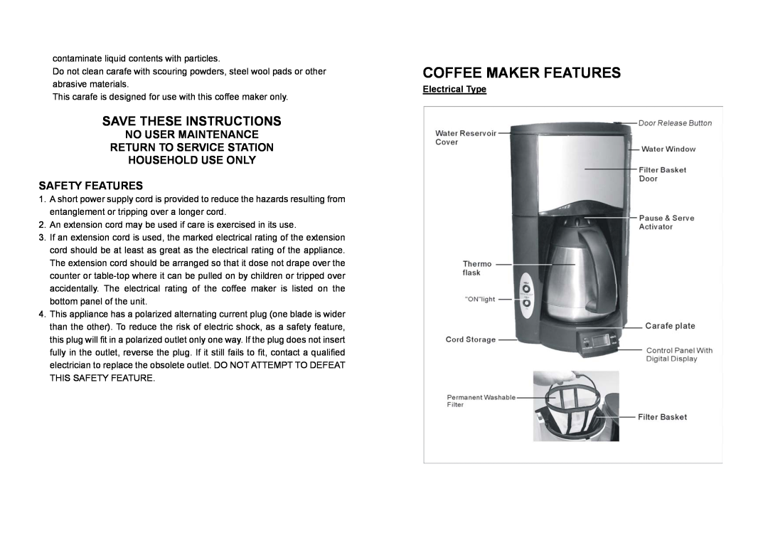 DeLonghi DC 78 TC manual Coffee Maker Features, Save These Instructions, No User Maintenance Return To Service Station 