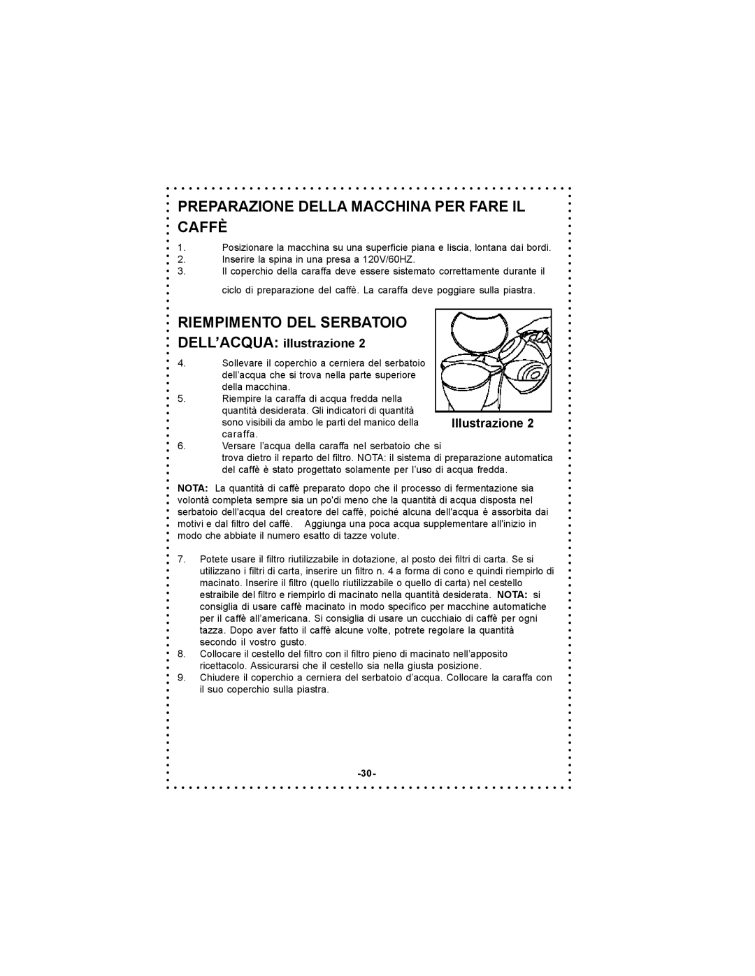 DeLonghi DC500 instruction manual Preparazione Della Macchina PER Fare IL Caffè, Riempimento DEL Serbatoio 