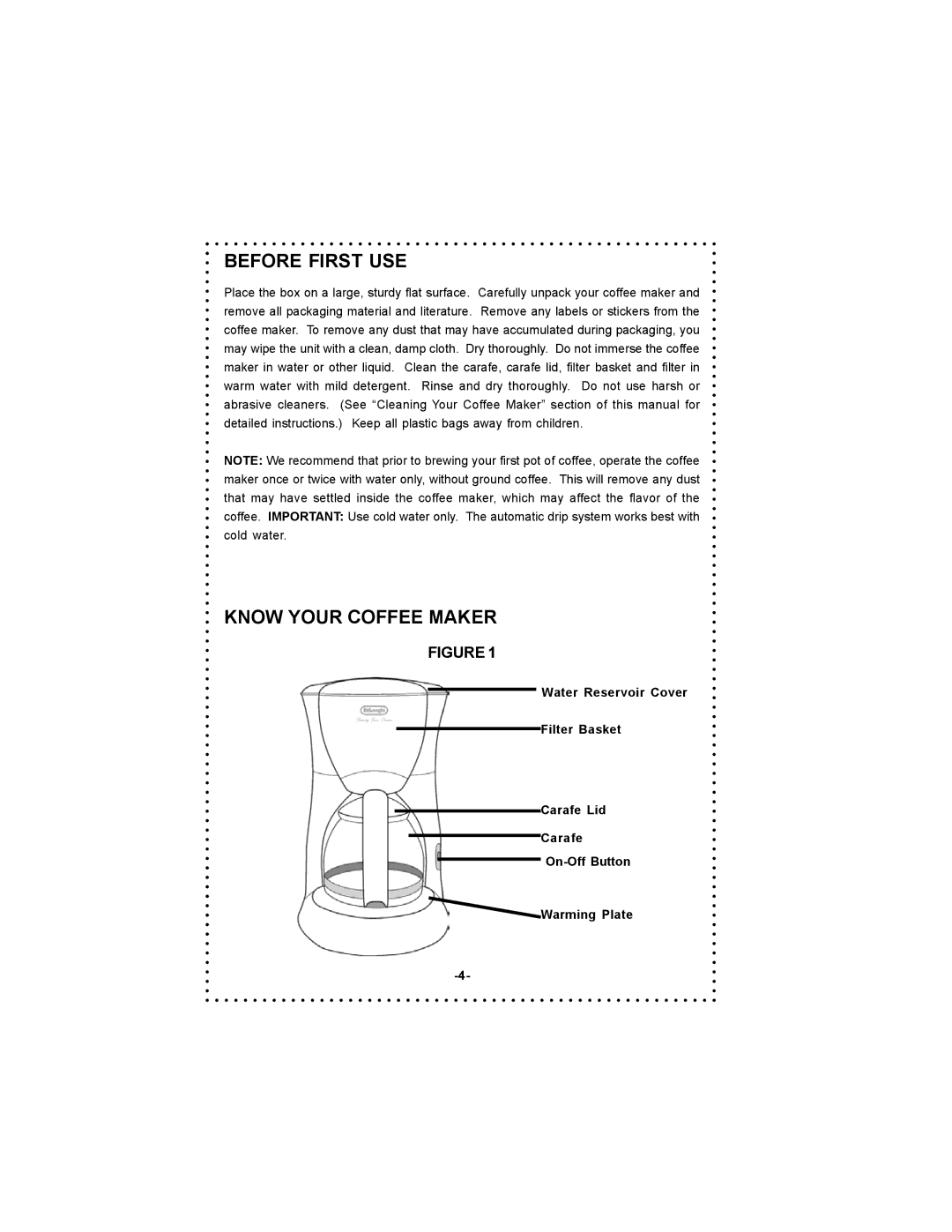 DeLonghi DC500 instruction manual Before First USE, Know Your Coffee Maker 