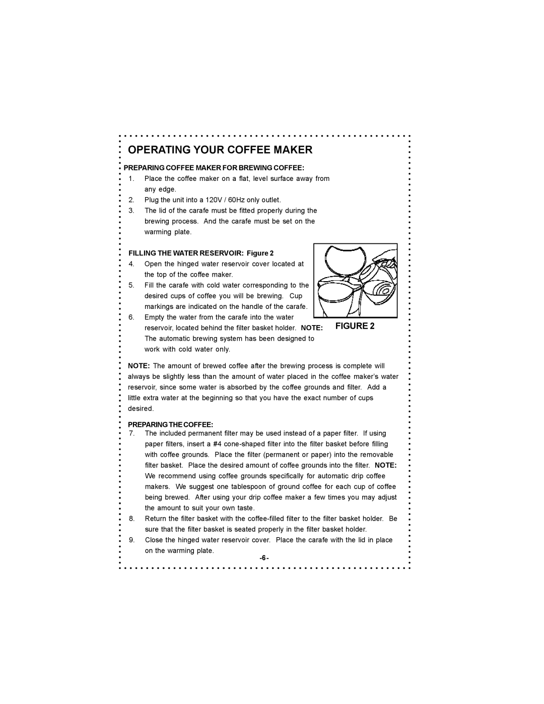 DeLonghi DC500 Operating Your Coffee Maker, Preparing Coffee Maker for Brewing Coffee, Filling the Water Reservoir Figure 