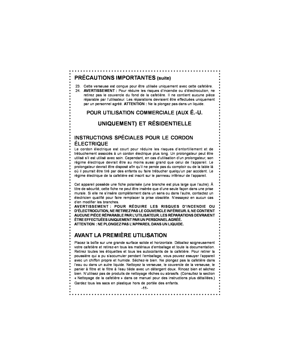 DeLonghi DC500 instruction manual PRÉCAUTIONS IMPORTANTES suite, Uniquement Et Résidentielle, Avant La Première Utilisation 