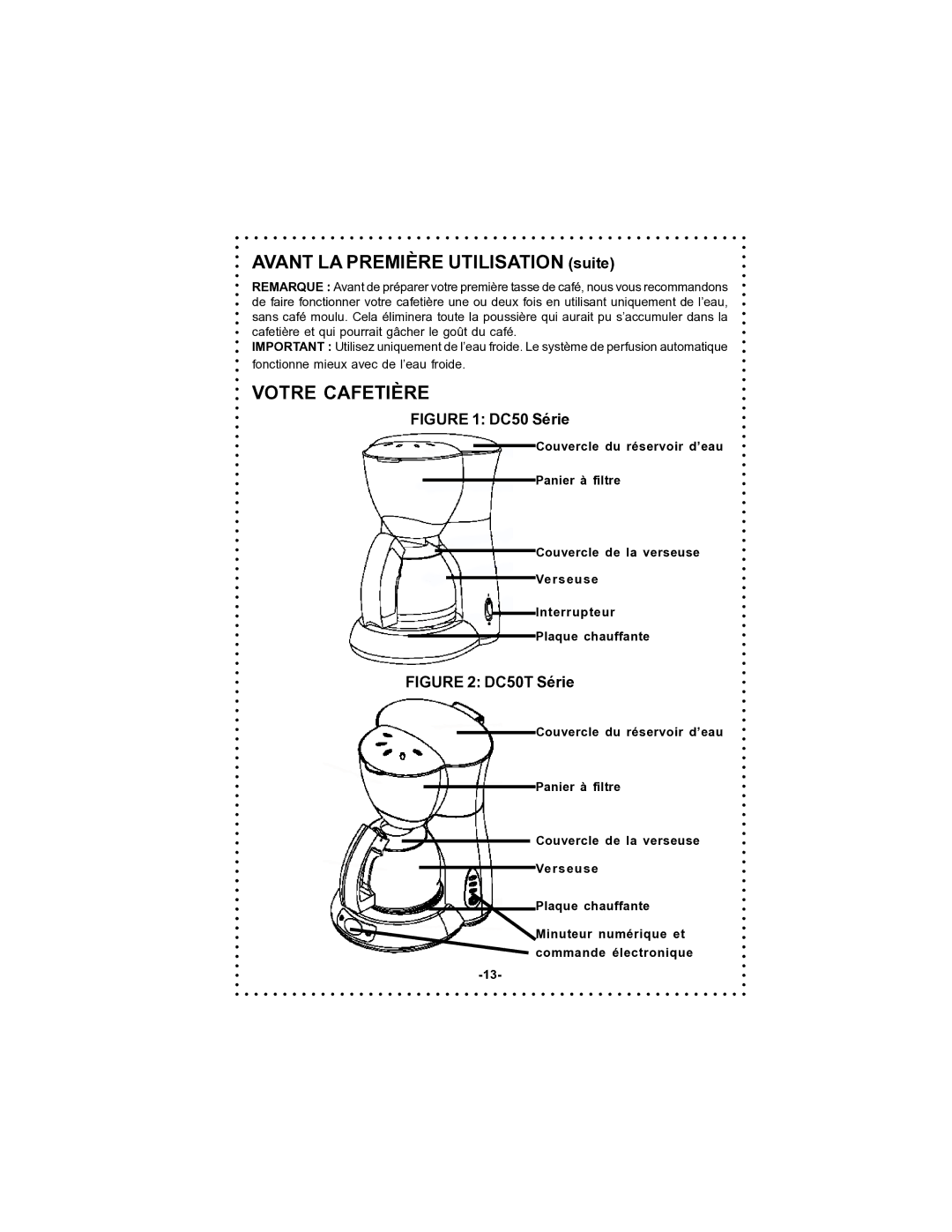 DeLonghi DC50T instruction manual Avant LA Première Utilisation suite, Votre Cafetière 