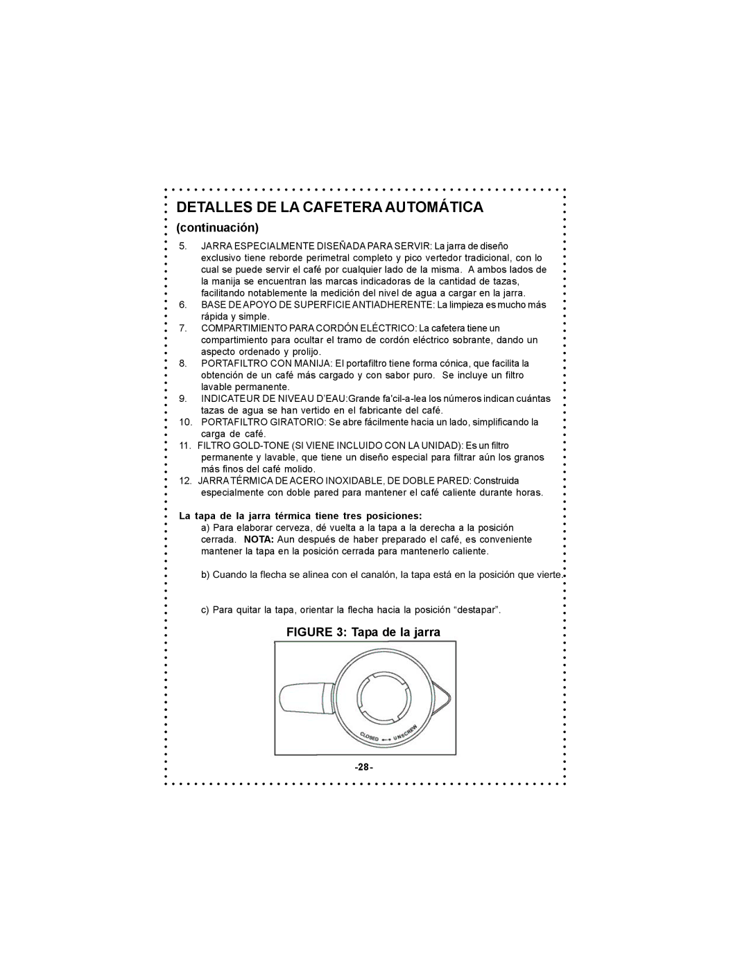 DeLonghi DC54TC, DC55TC instruction manual Tapa de la jarra, La tapa de la jarra térmica tiene tres posiciones 