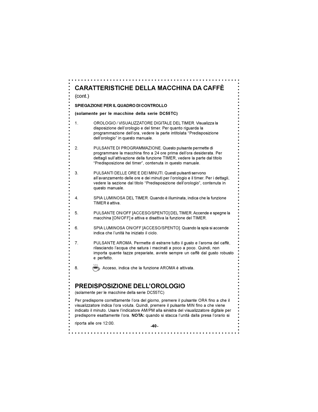 DeLonghi DC54TC, DC55TC instruction manual Predisposizione DELL’OROLOGIO, Spiegazione PER IL Quadro DI Controllo 