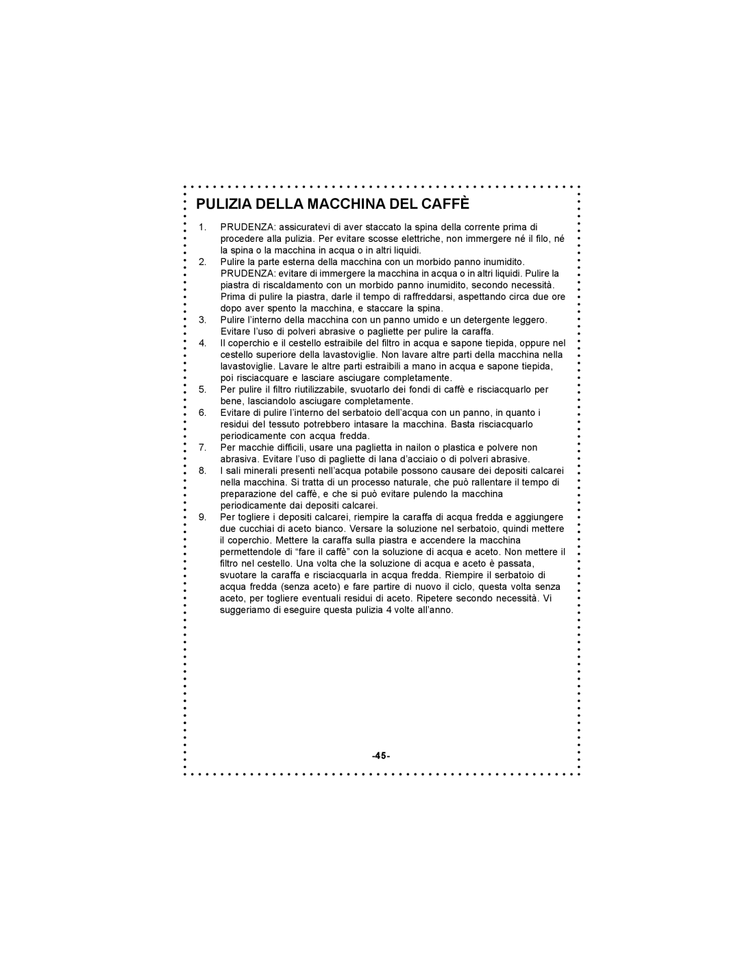 DeLonghi DC55TC, DC54TC instruction manual Pulizia Della Macchina DEL Caffè 