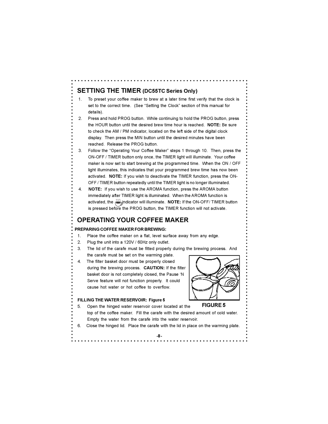 DeLonghi DC54TC Operating Your Coffee Maker, Preparing Coffee Maker for Brewing, Filling the Water Reservoir Figure 