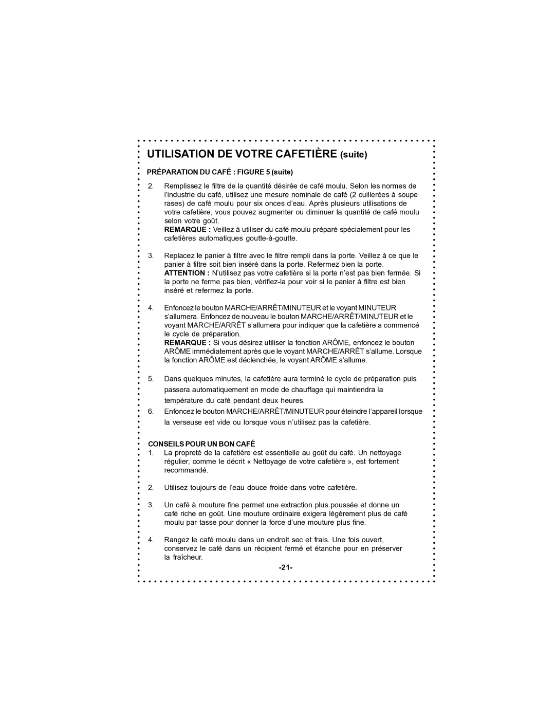 DeLonghi DC56T instruction manual Utilisation DE Votre Cafetière suite, Conseils Pour UN BON Café 