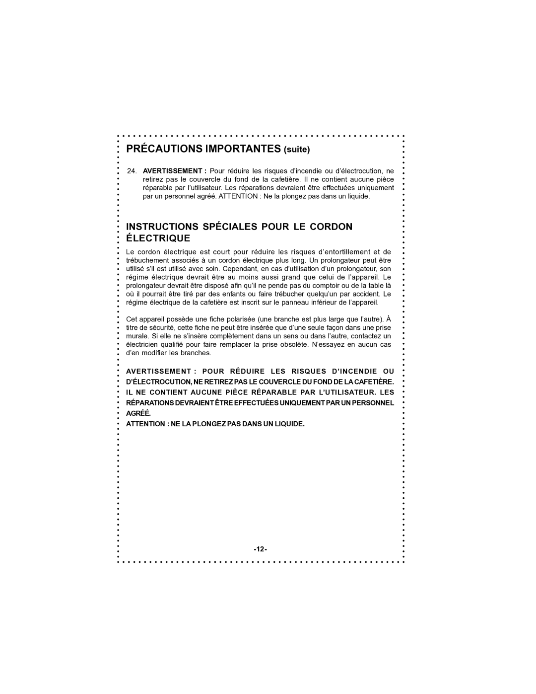 DeLonghi DC59TW instruction manual Précautions Importantes suite, Instructions Spéciales Pour LE Cordon Électrique 