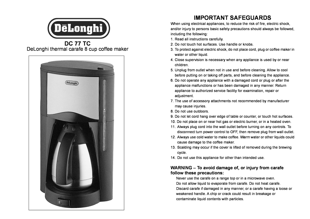 DeLonghi DC77TC manual Important Safeguards, DC 77 TC, DeLonghi thermal carafe 8 cup coffee maker 