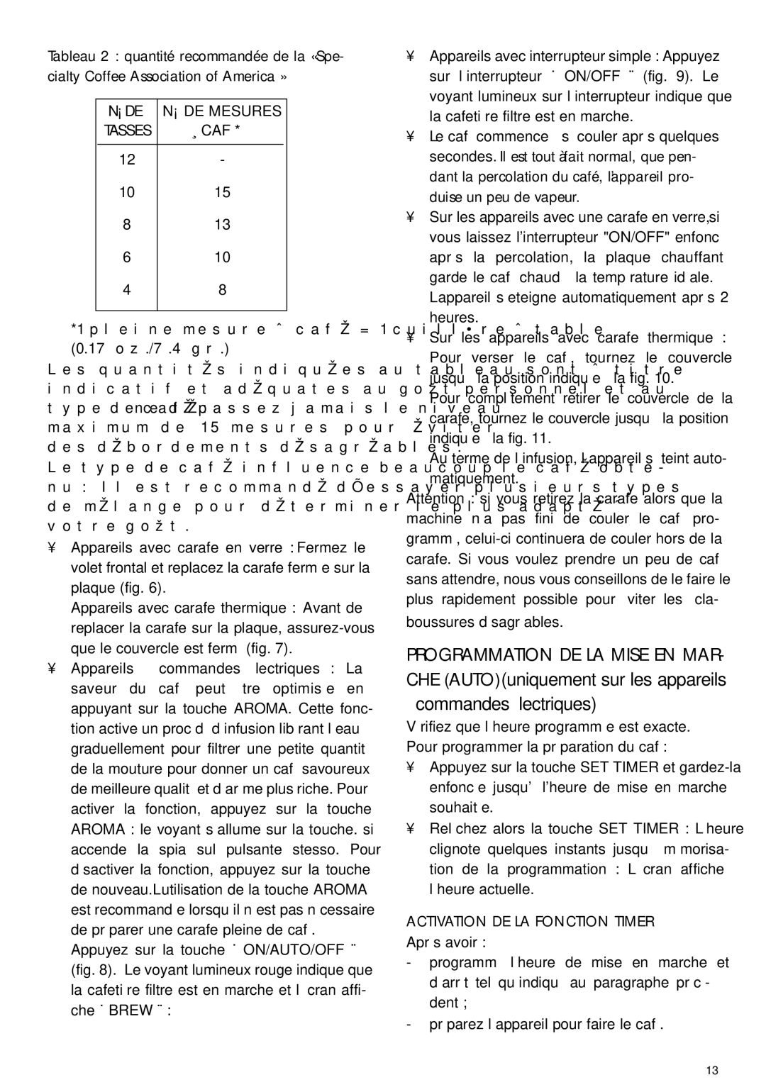 DeLonghi DCF212T manual Programmation DE LA Mise EN MAR 