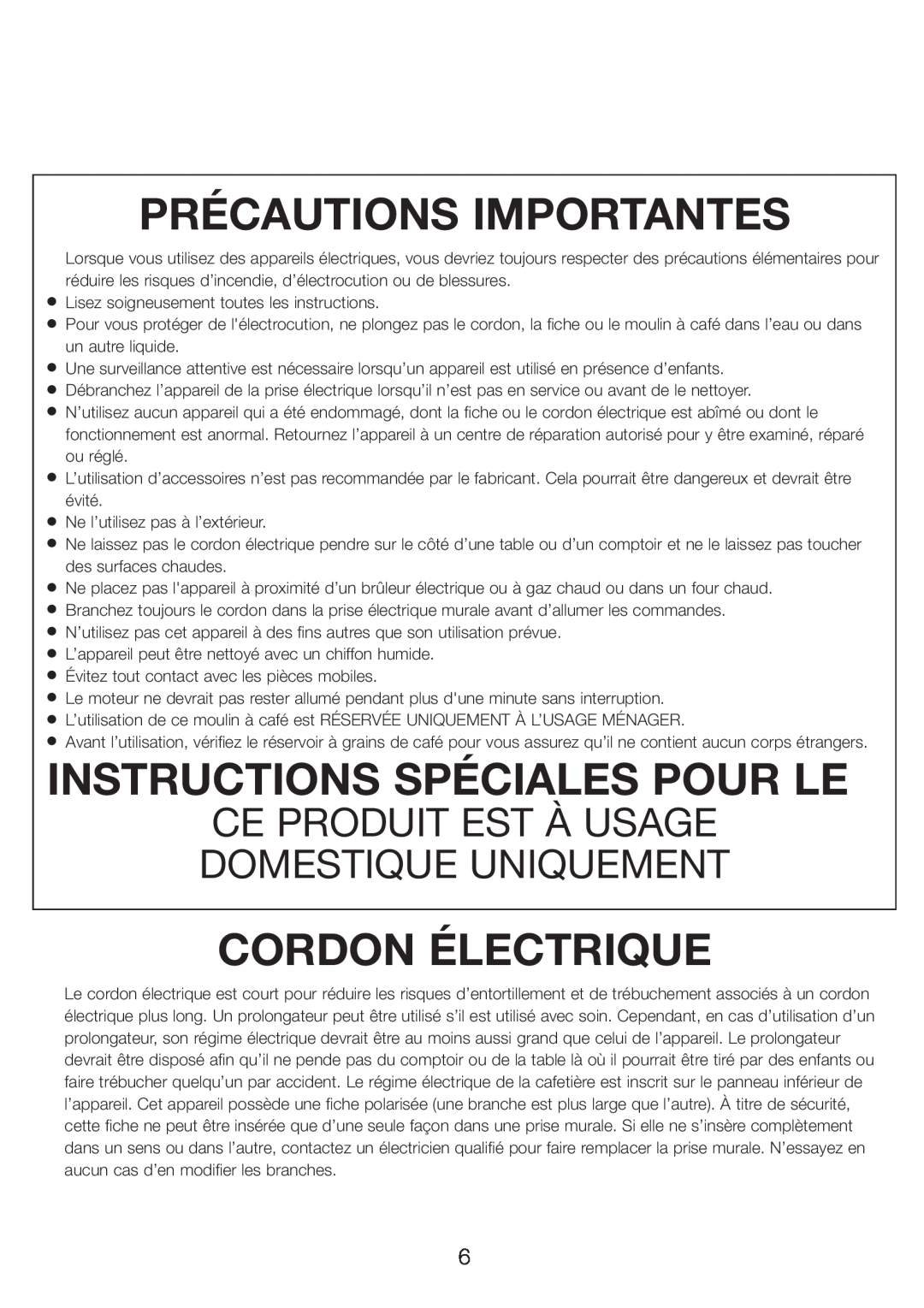 DeLonghi DCG601, DCG600 manual Précautions Importantes, Instructions Spéciales Pour Le, Cordon Électrique 