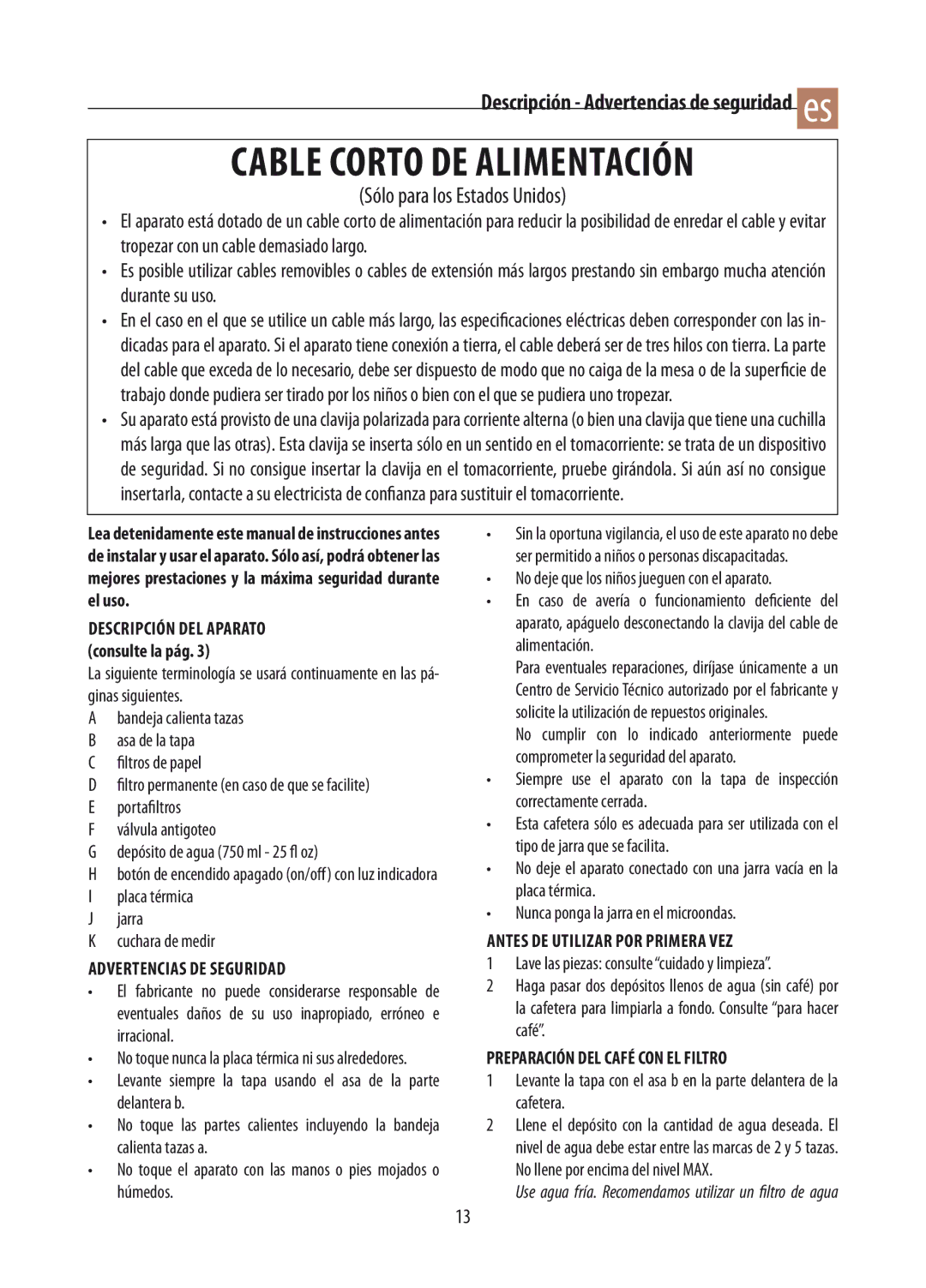 DeLonghi DCM02 manual Descripción Advertencias de seguridad es, Antes de utilizar por primera vez 