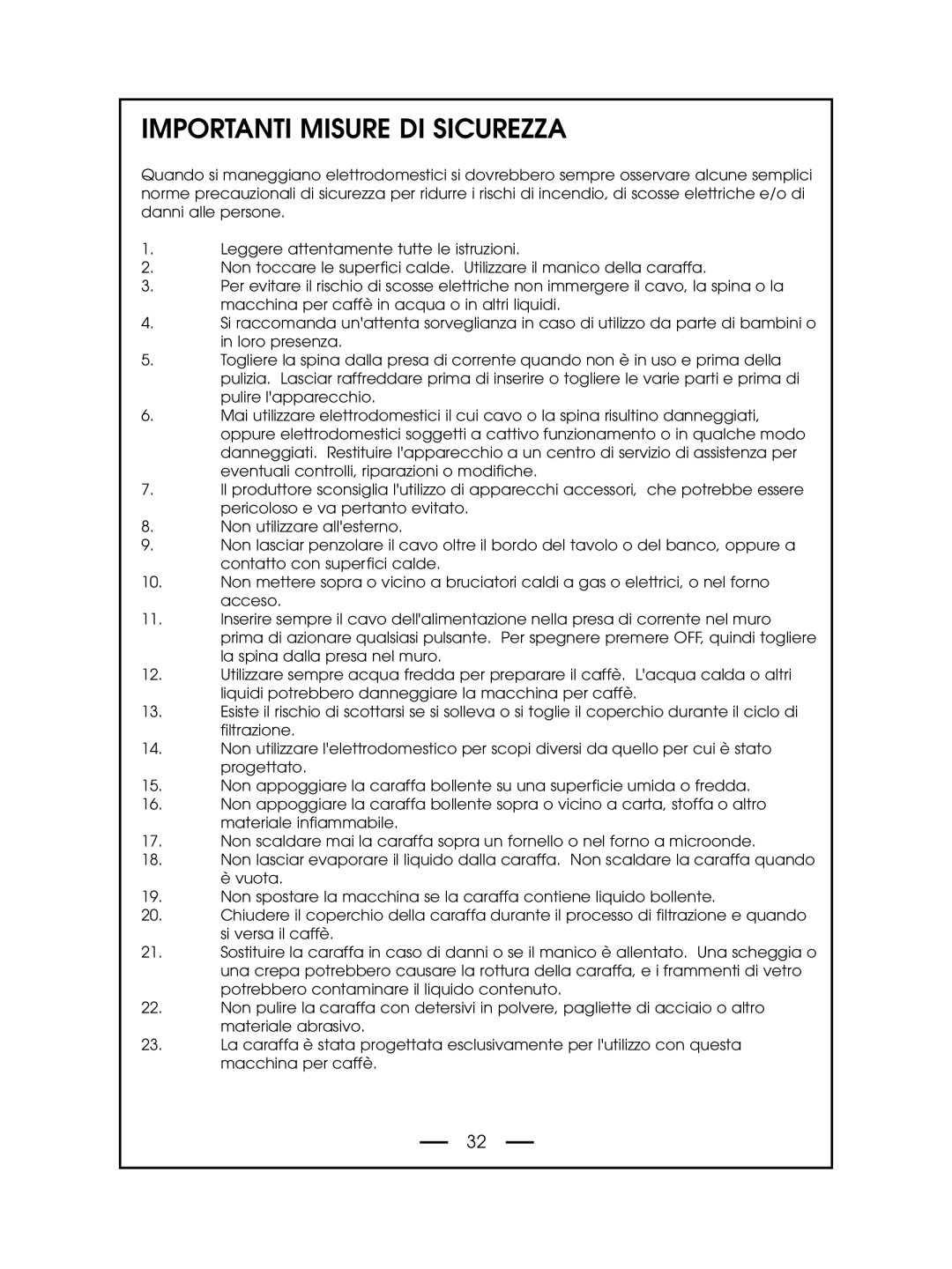 DeLonghi DCM485 instruction manual Importanti Misure DI Sicurezza 