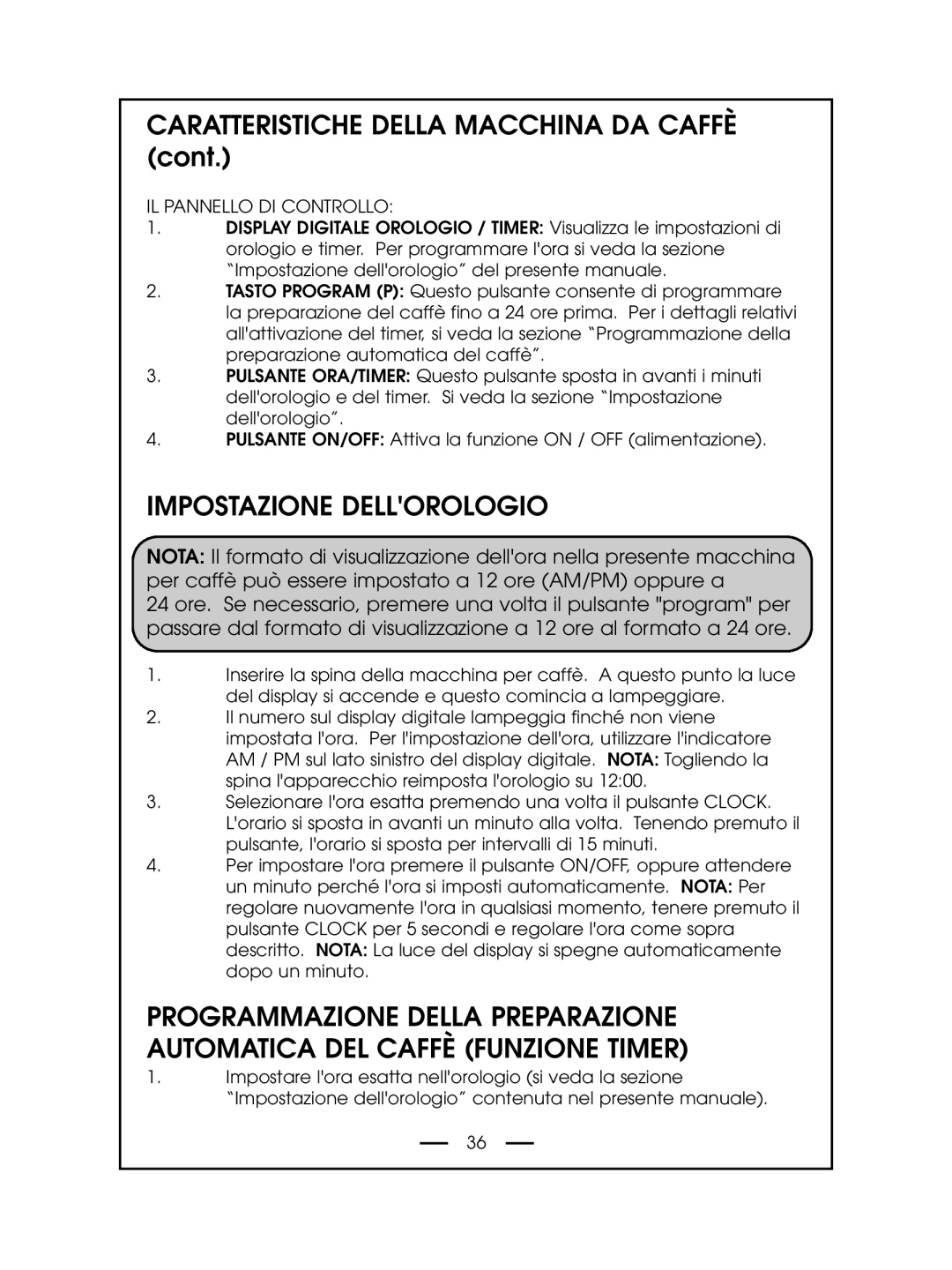 DeLonghi DCM485 instruction manual Impostazione Dellorologio, IL Pannello DI Controllo 