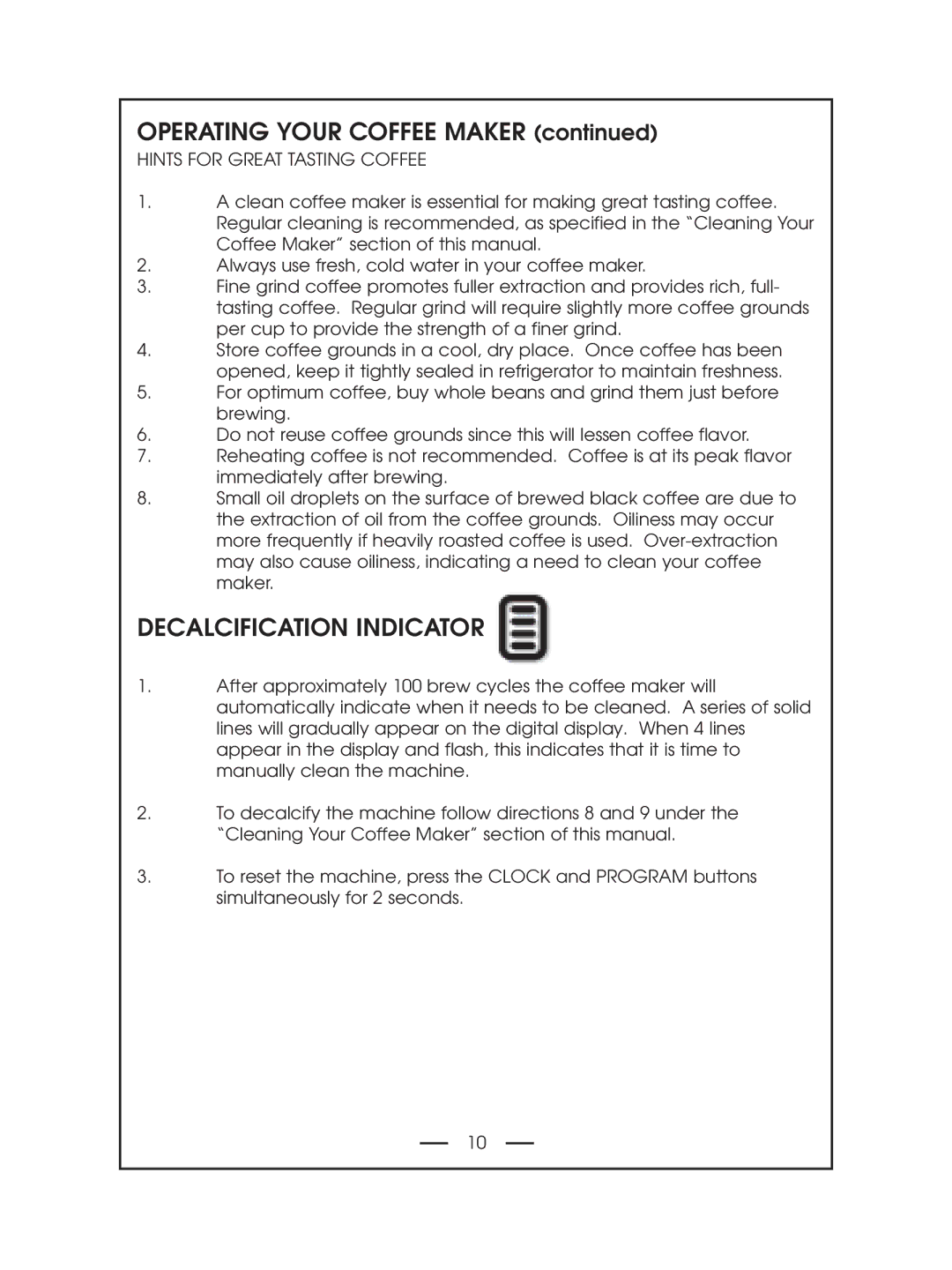 DeLonghi DCM485 instruction manual Decalcification Indicator, Hints for Great Tasting Coffee 