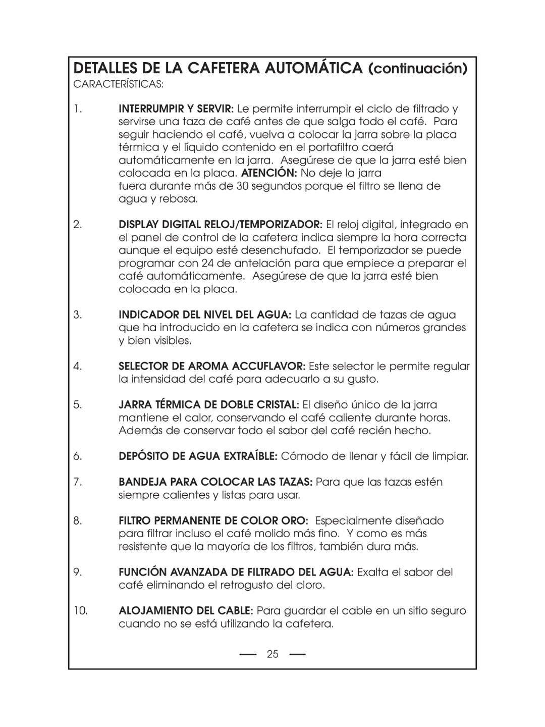 DeLonghi DCM485 instruction manual Detalles DE LA Cafetera Automática continuación, Características 