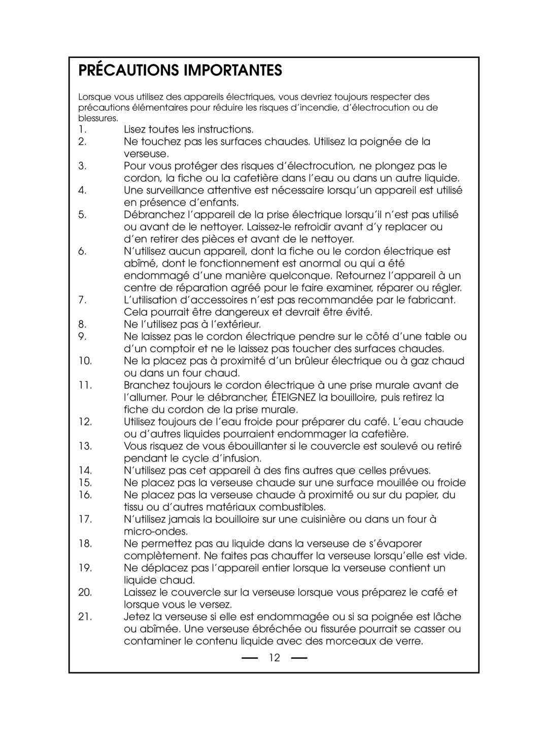 DeLonghi DCM485 instruction manual Précautions Importantes 