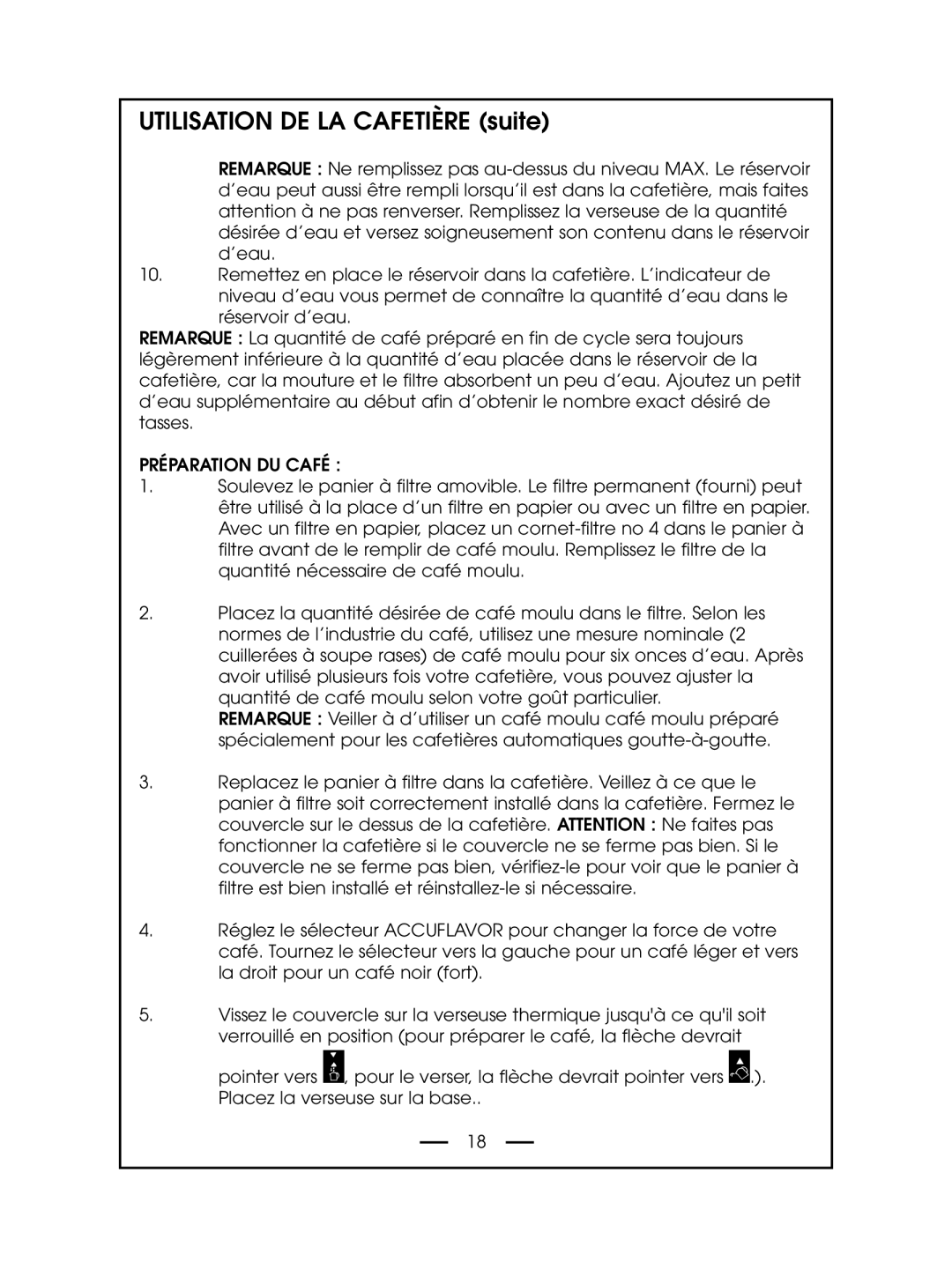 DeLonghi DCM485 instruction manual UTILISATION DE LA CAFETIÈRE suite 
