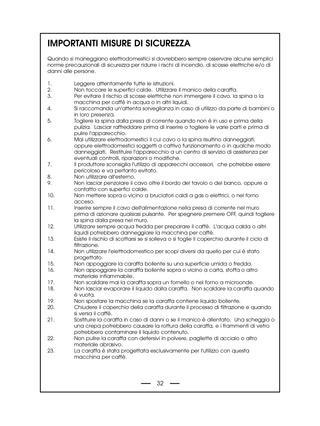 DeLonghi DCM485 instruction manual Importanti Misure Di Sicurezza 