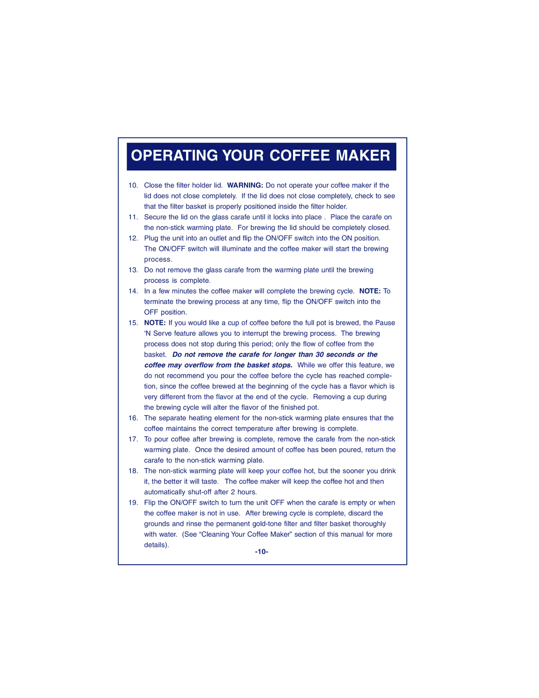 DeLonghi DCM900 instruction manual Operating Your Coffee Maker 