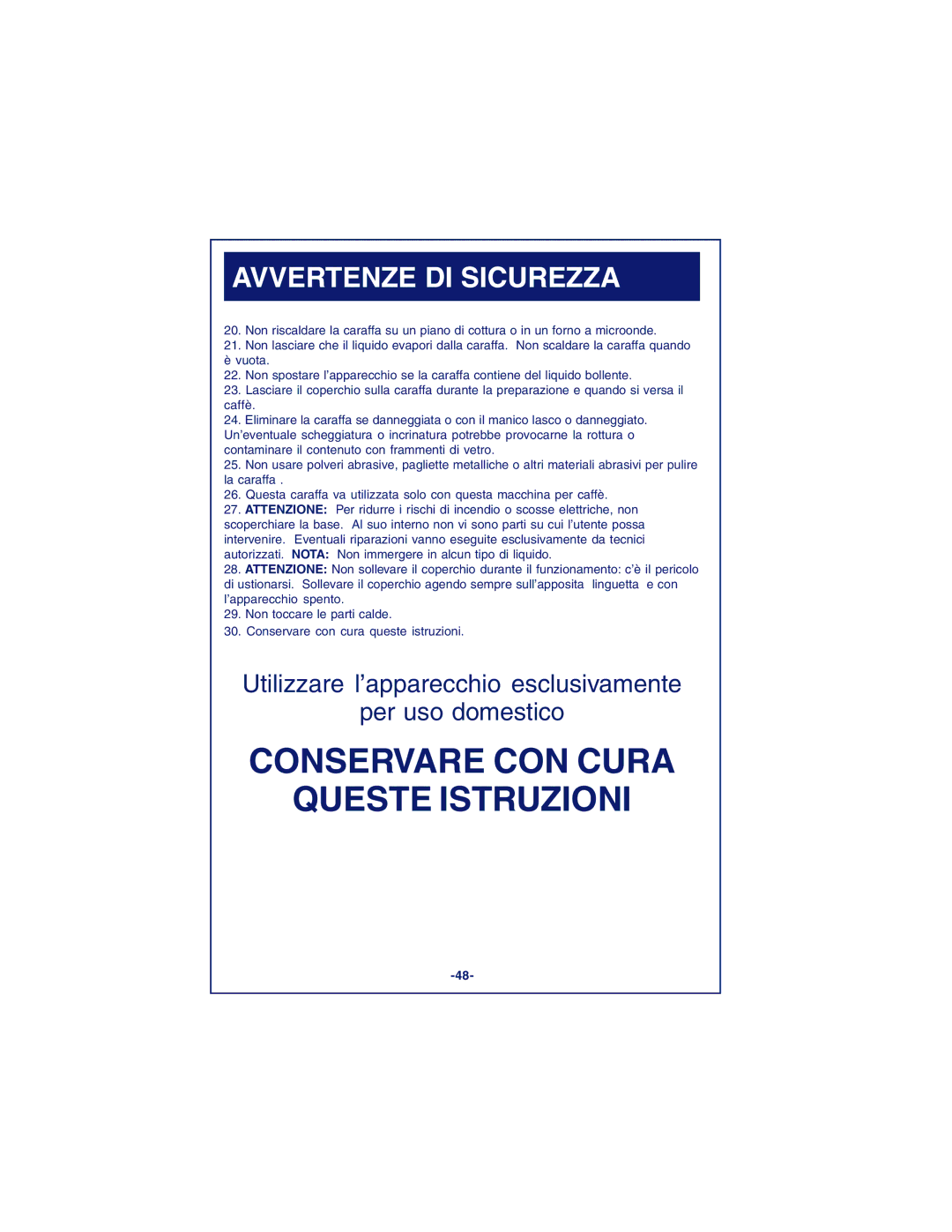 DeLonghi DCM900 instruction manual Conservare CON Cura Queste Istruzioni 