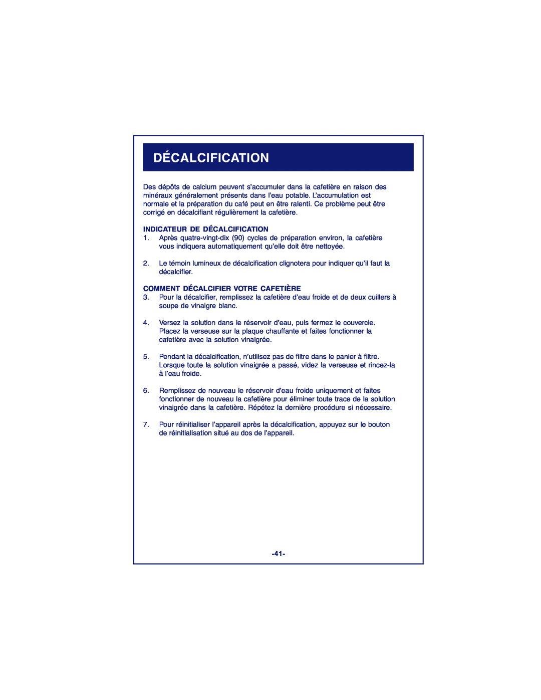 DeLonghi DCM900 instruction manual Indicateur De Décalcification, Comment Décalcifier Votre Cafetière 