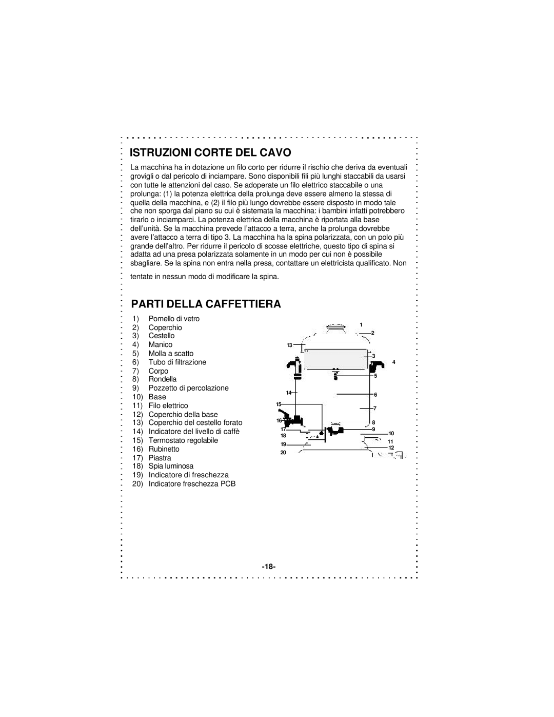 DeLonghi DCU50T Series instruction manual Istruzioni Corte DEL Cavo, Parti Della Caffettiera 