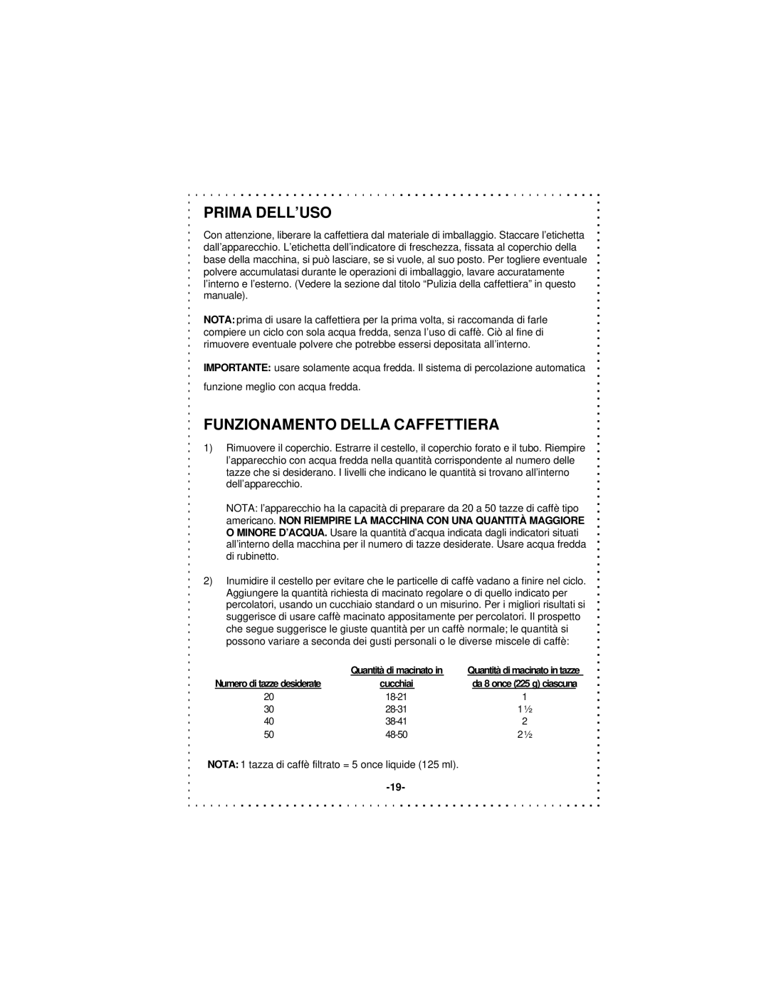 DeLonghi DCU50T Series instruction manual Prima DELL’USO, Funzionamento Della Caffettiera 