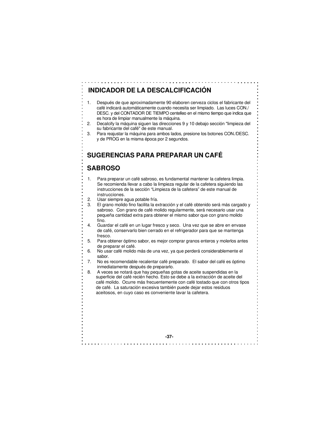 DeLonghi DD1000TC Series instruction manual Indicador DE LA Descalcificación, Sugerencias Para Preparar UN Café Sabroso 