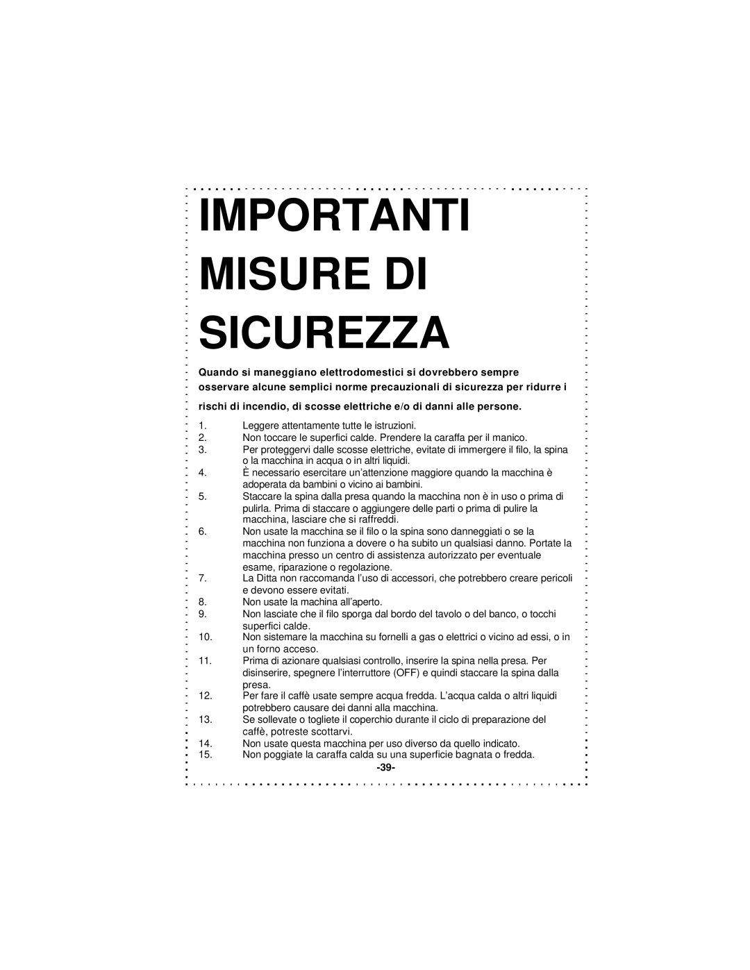 DeLonghi DD1000TC Series instruction manual Importanti Misure DI Sicurezza 