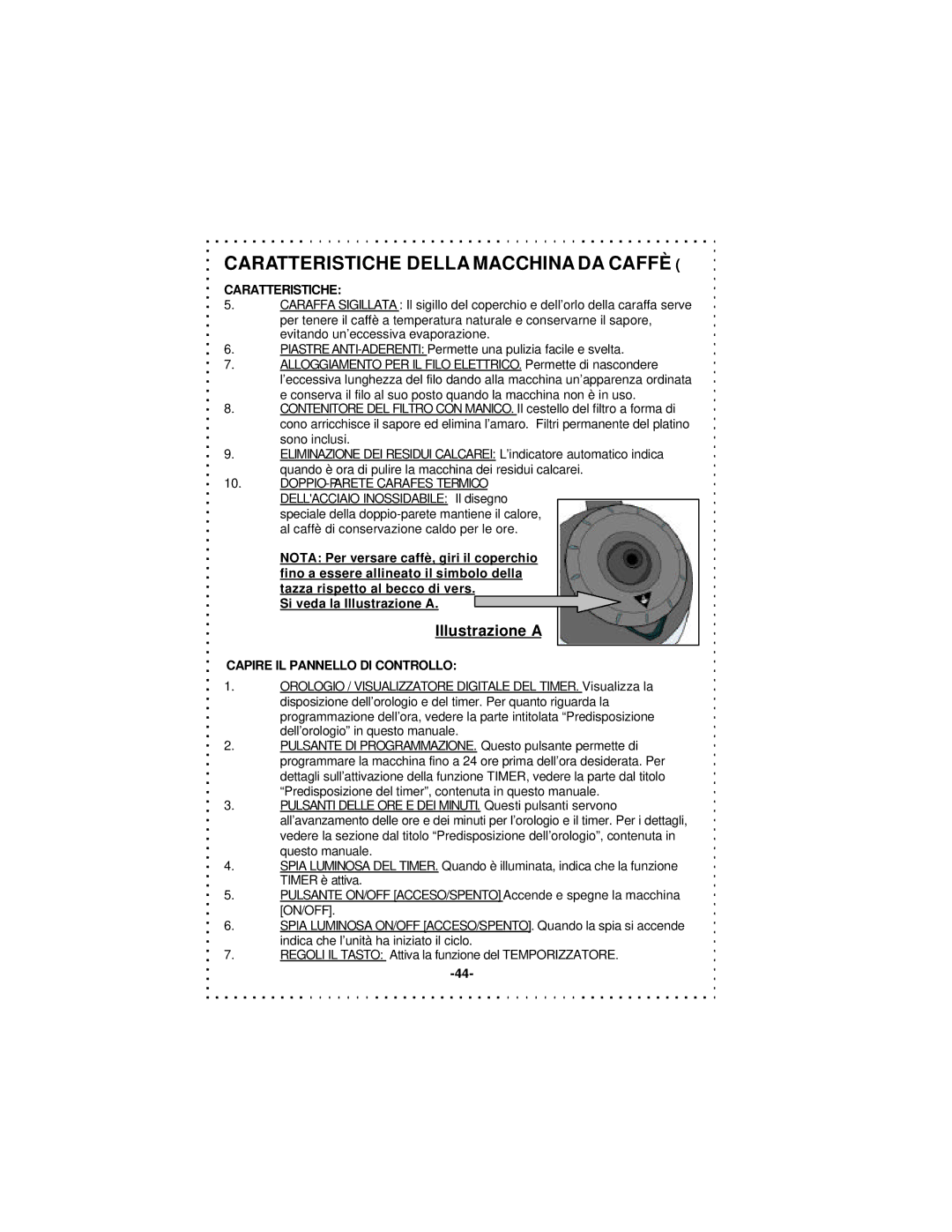 DeLonghi DD1000TC Series instruction manual Illustrazione a, Capire IL Pannello DI Controllo 