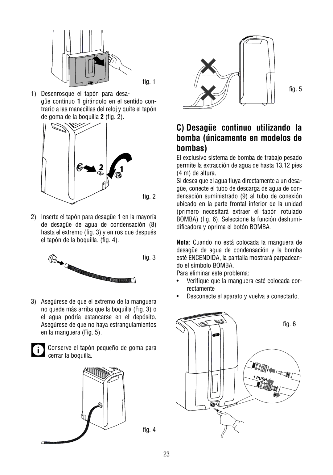 DeLonghi DD40P, DD45P, DD50P Desenrosque el tapón para desa, Conserve el tapón pequeño de goma para cerrar la boquilla 