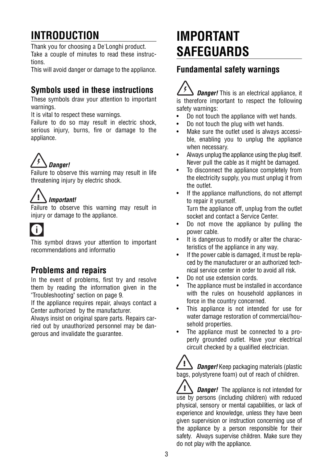 DeLonghi DD50P, DD40P, DD45P Safeguards, Introduction, Symbols used in these instructions, Problems and repairs, Danger 