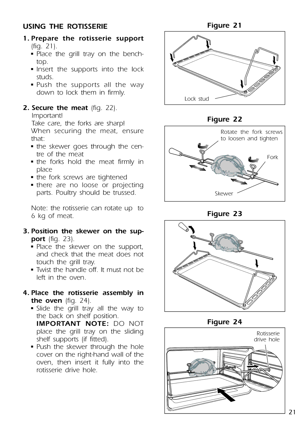 DeLonghi DE 91 MPS manual Using the Rotisserie 