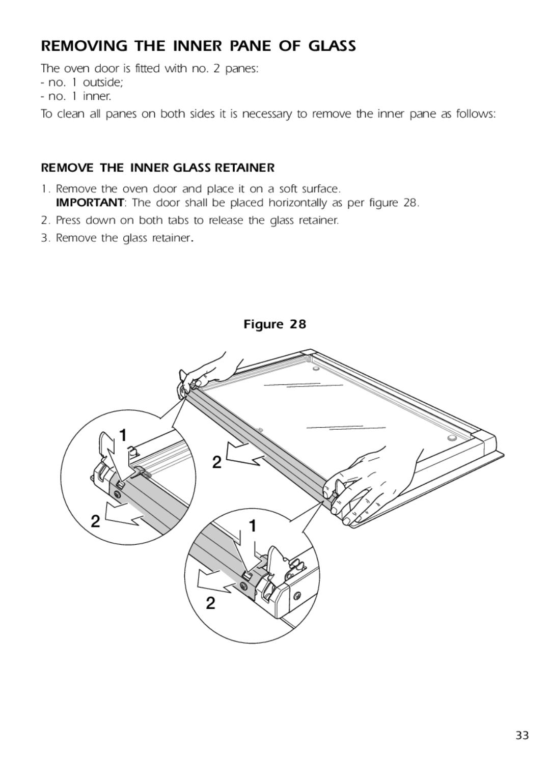 DeLonghi DE 91 MPS manual Removing the Inner Pane of Glass, Remove the Inner Glass Retainer 