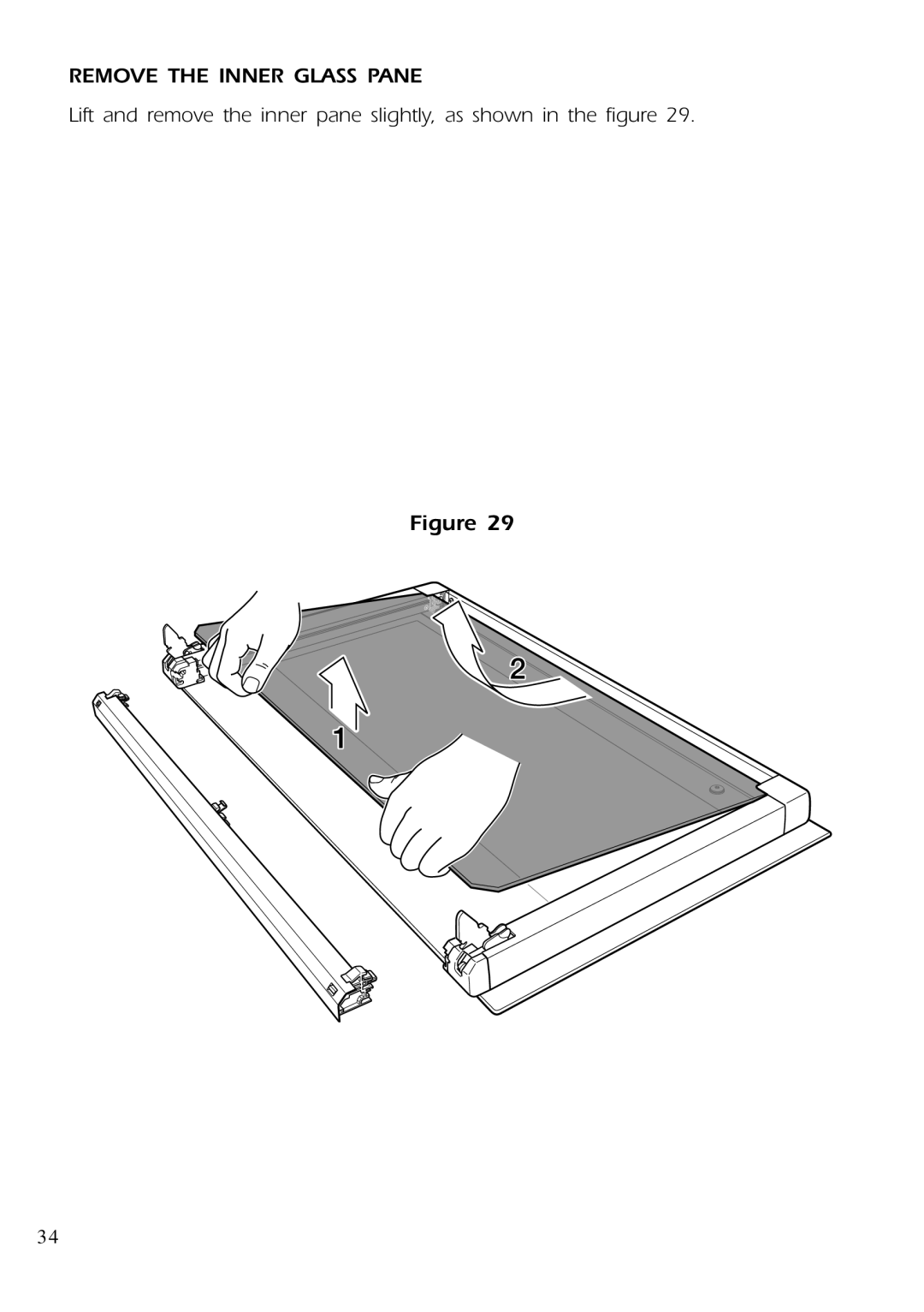 DeLonghi DE 91 MPS manual Remove the Inner Glass Pane 