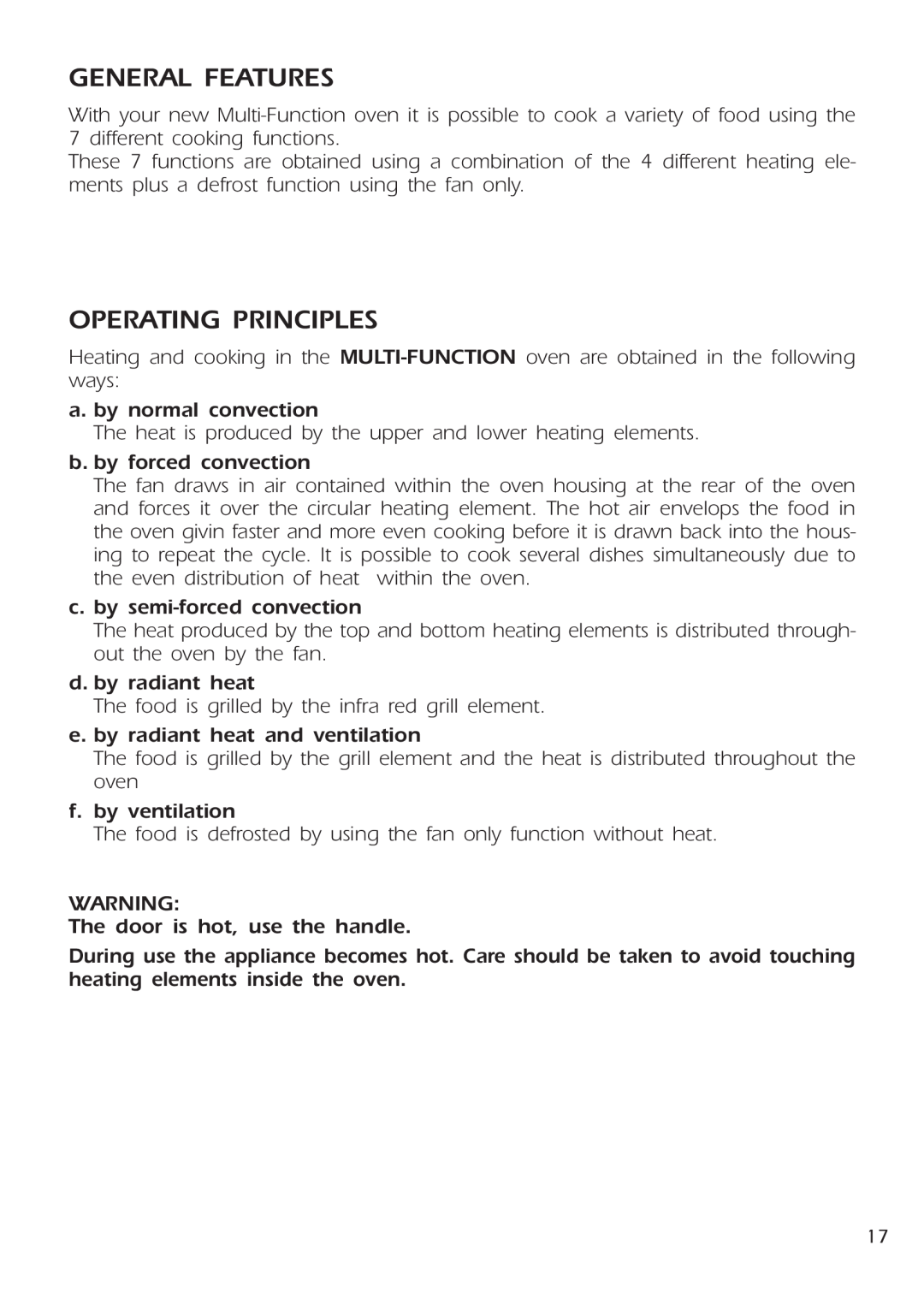 DeLonghi DE 91 MPS manual General Features, Operating Principles 