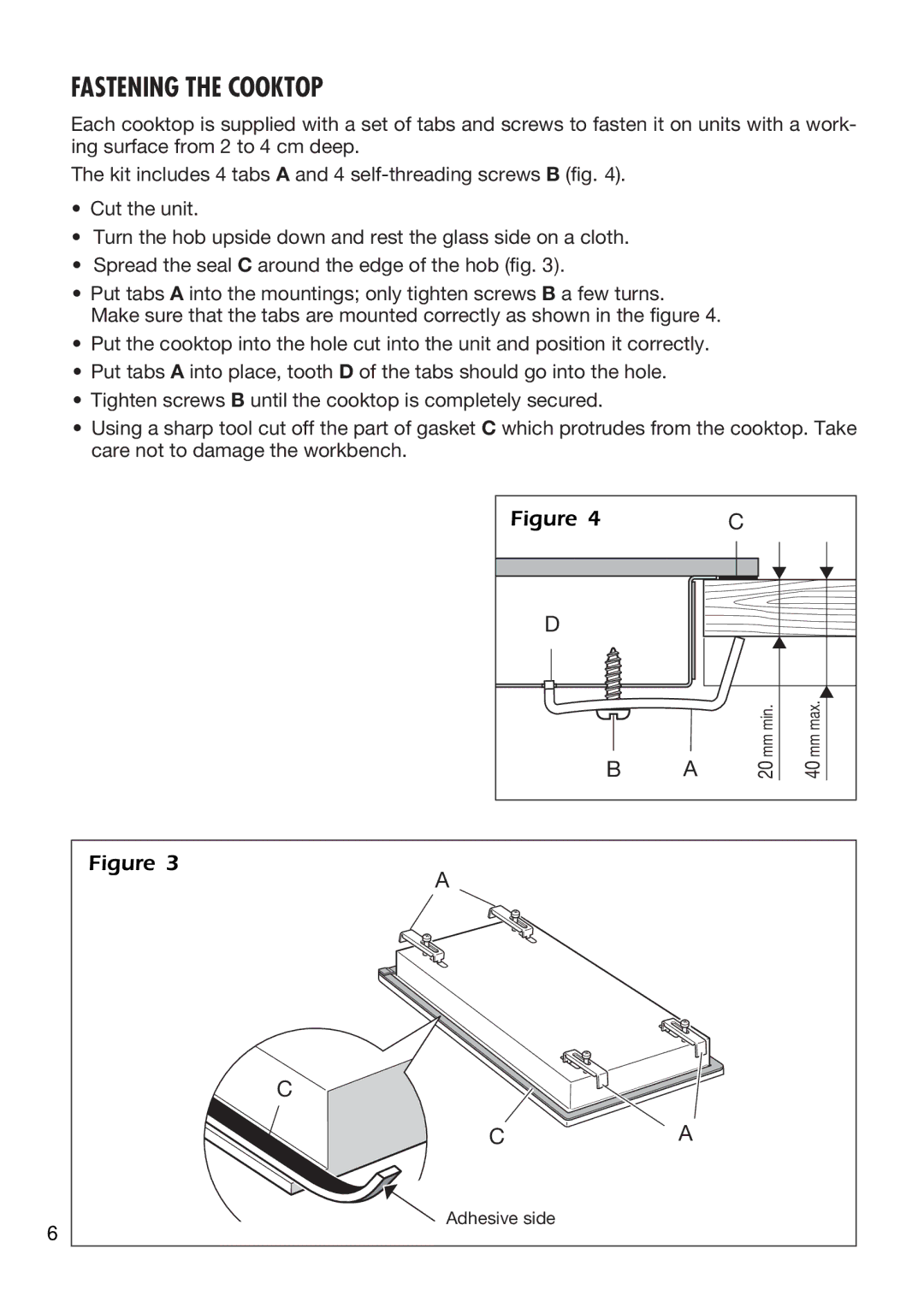 DeLonghi DE302HB manual Fastening the Cooktop 