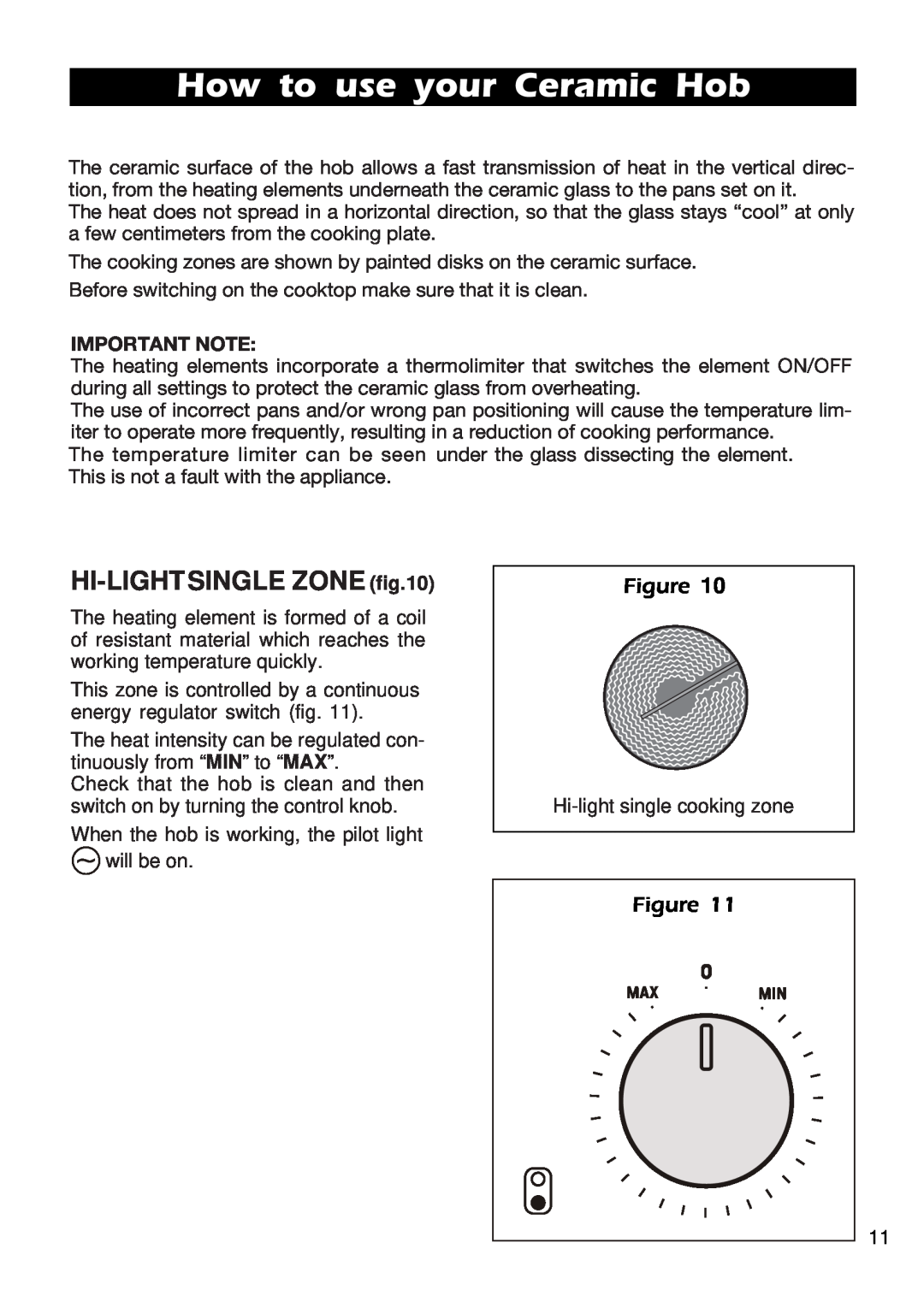 DeLonghi DE302HB manual How to use your Ceramic Hob, HI-LIGHTSINGLEZONEfig.10 