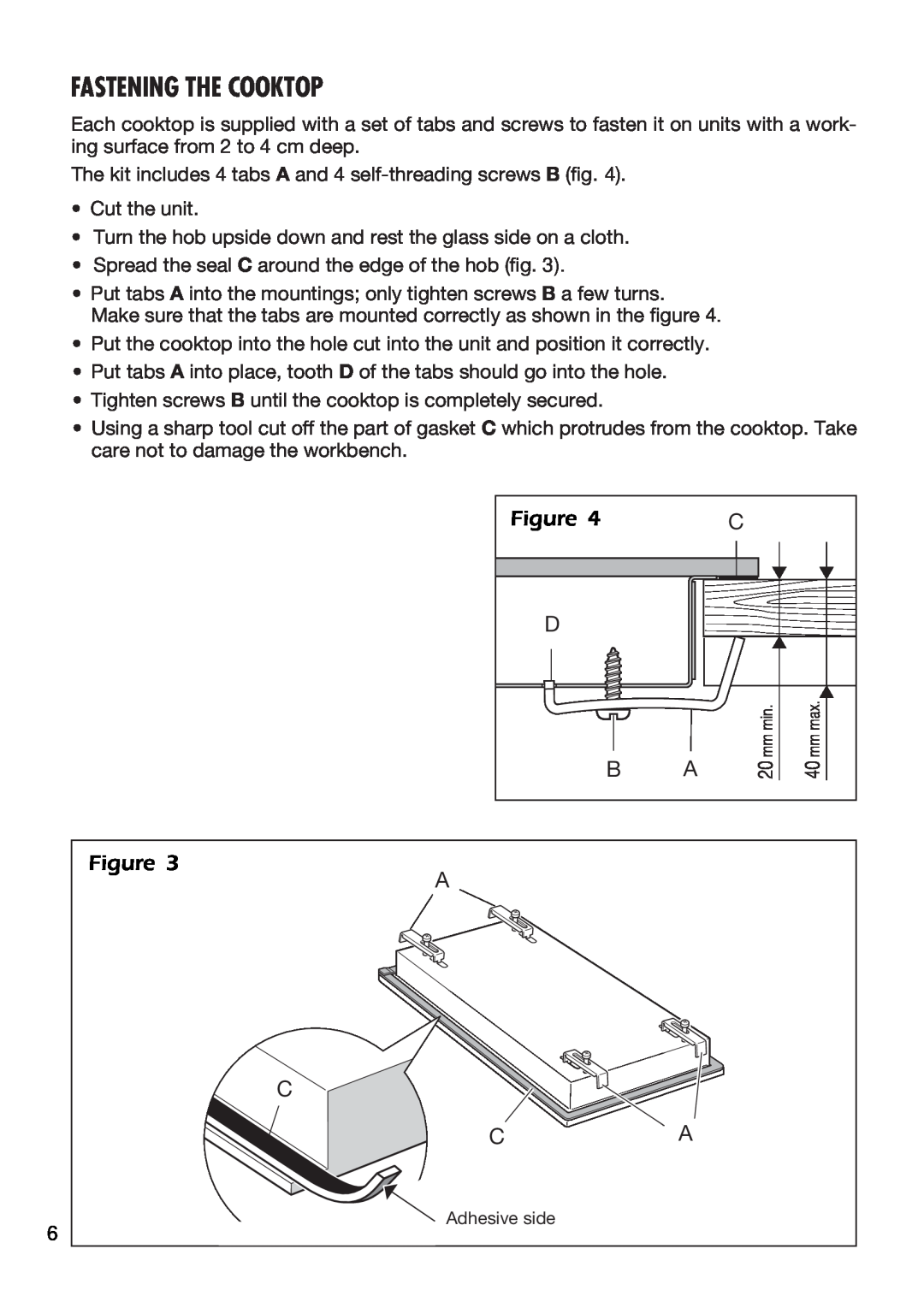 DeLonghi DE302HB manual Fastening The Cooktop, Figure A C CA 