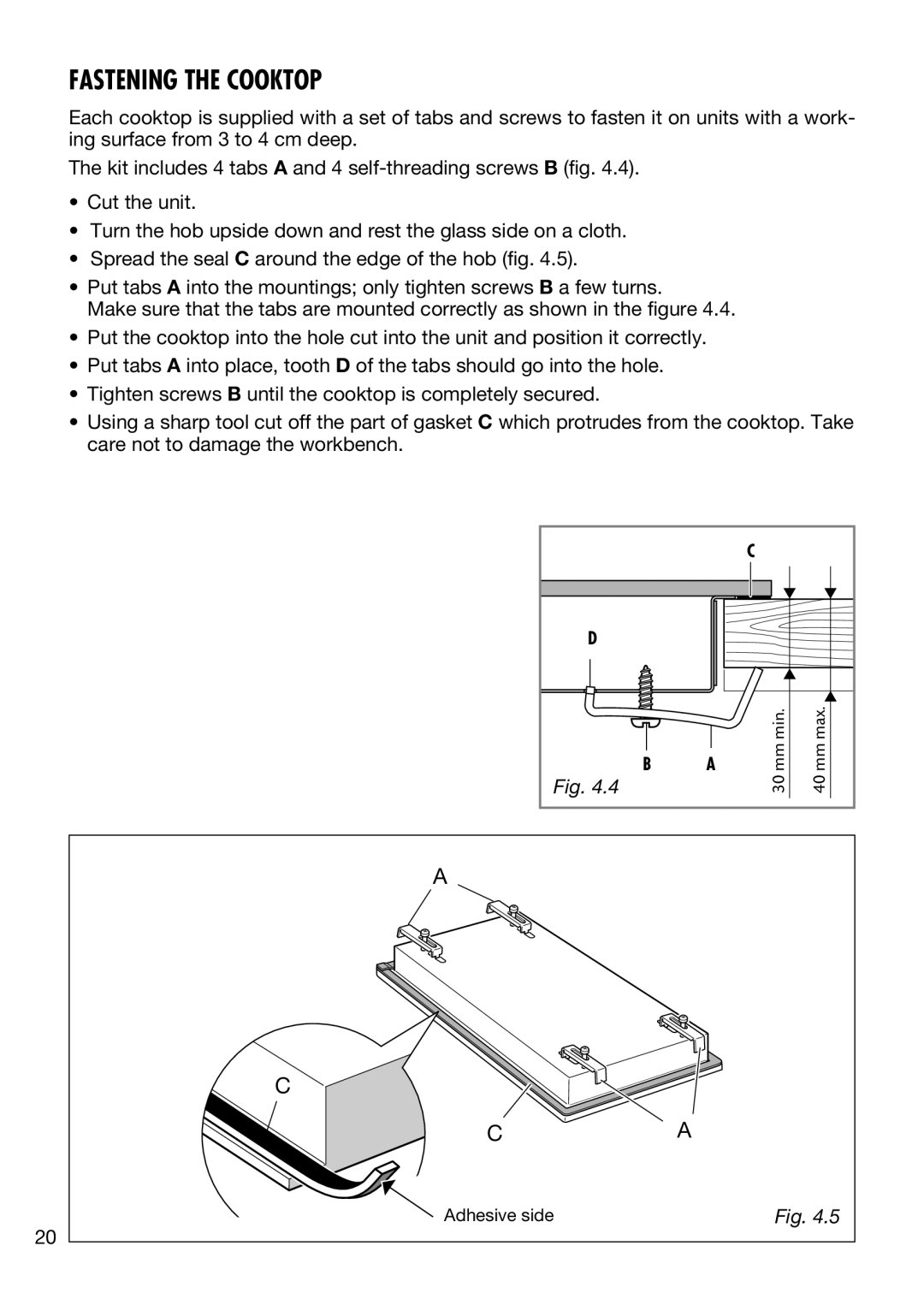 DeLonghi DE302IB manual Fastening the Cooktop 