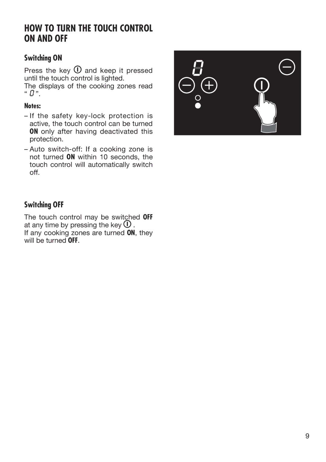 DeLonghi DE302IB manual HOW to Turn the Touch Control on and OFF, Switching on 