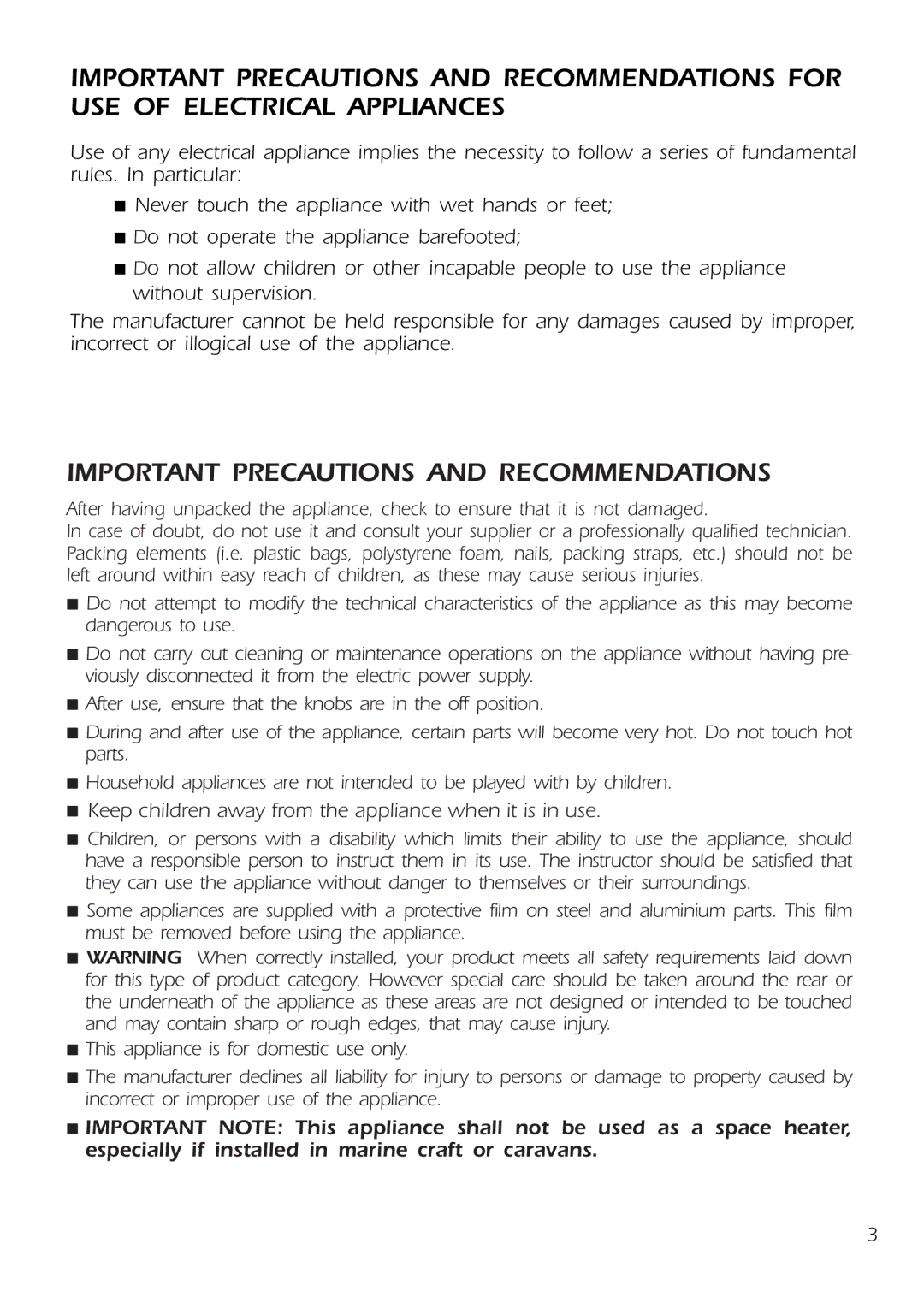 DeLonghi DE302GB manual Important Precautions and Recommendations, Keep children away from the appliance when it is in use 