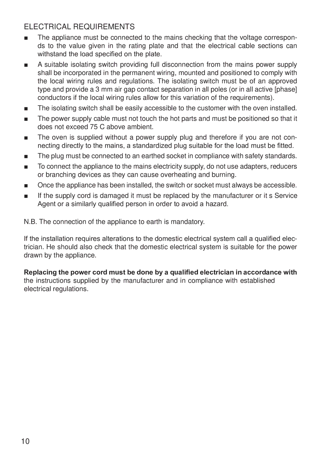 DeLonghi DE605MS, DE605MW manual Electrical Requirements, Connection of the appliance to earth is mandatory 