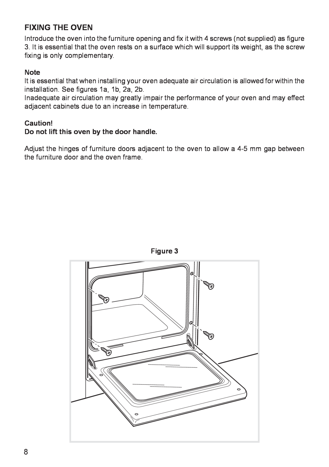 DeLonghi DE605MS, DE605MW manual Fixing The Oven, Do not lift this oven by the door handle 